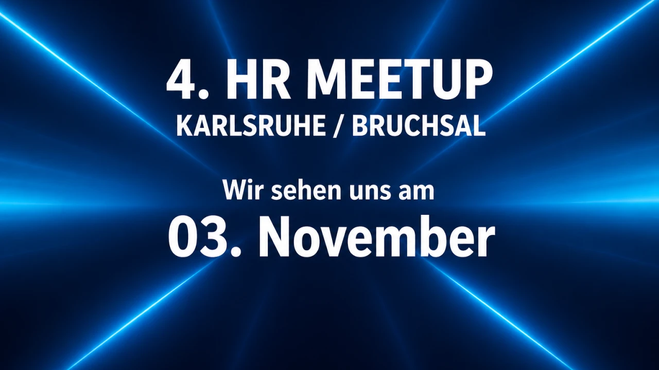 4 HR & Führunskräfte Meetup Karlsruhe/Bruchsal